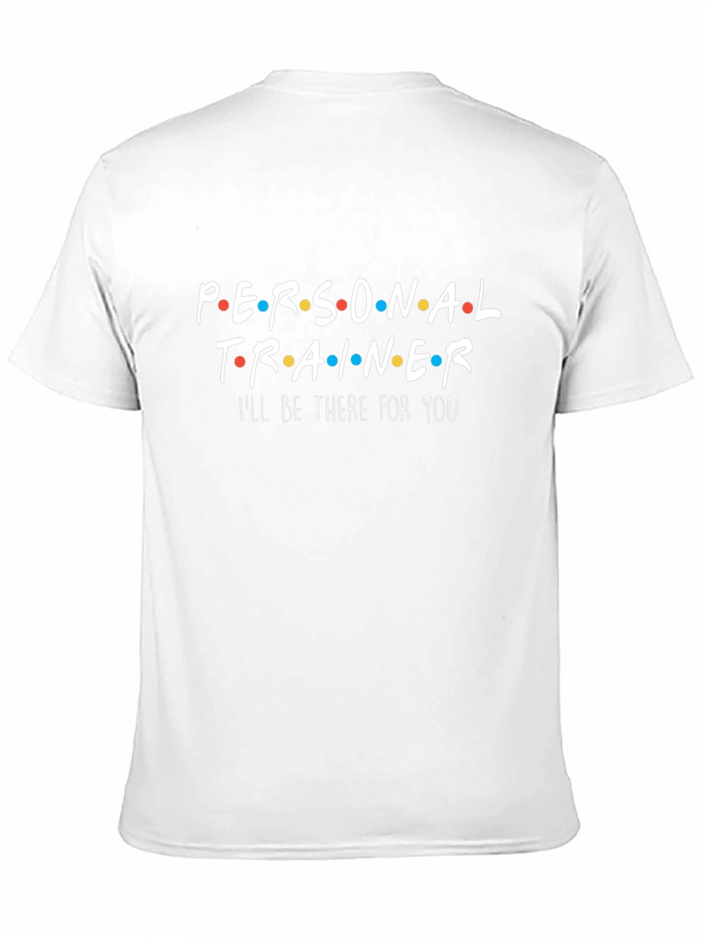 Personal Trainer T-Shirt Friends Parody