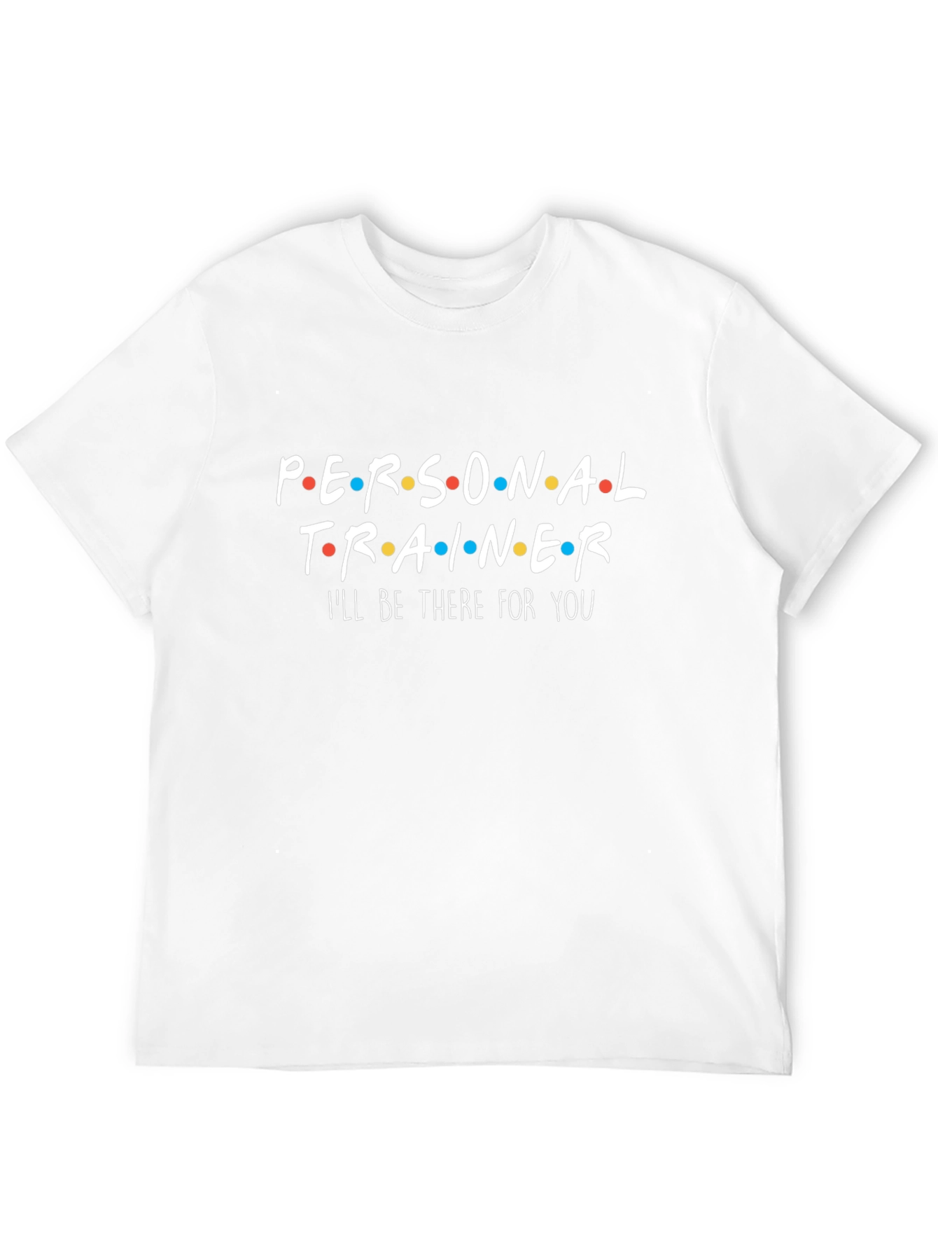 Personal Trainer T-Shirt Friends Parody