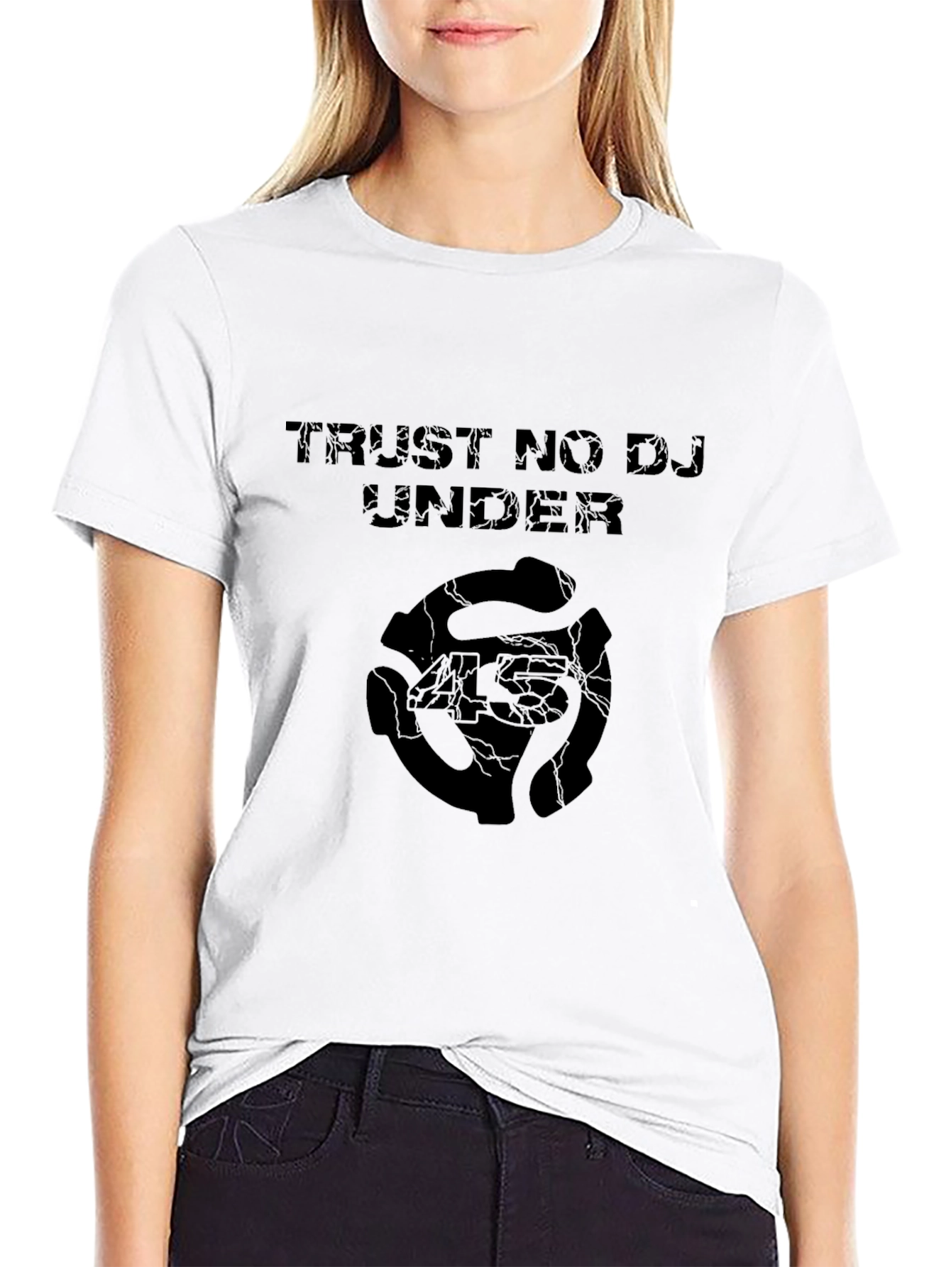 Trust No DJ Under T-Shirt