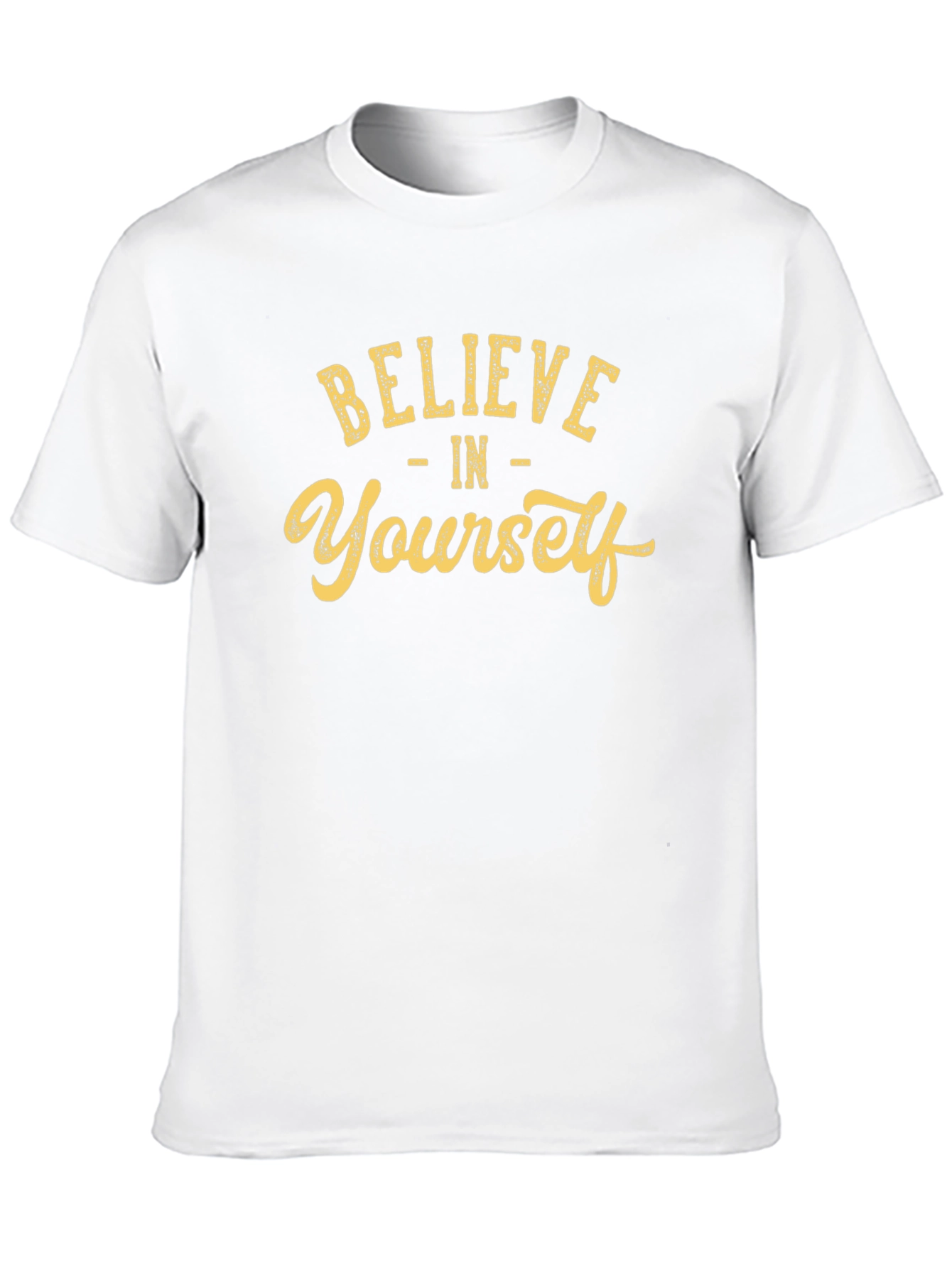 Believe in Yourself T-Shirt - Motivational Tee