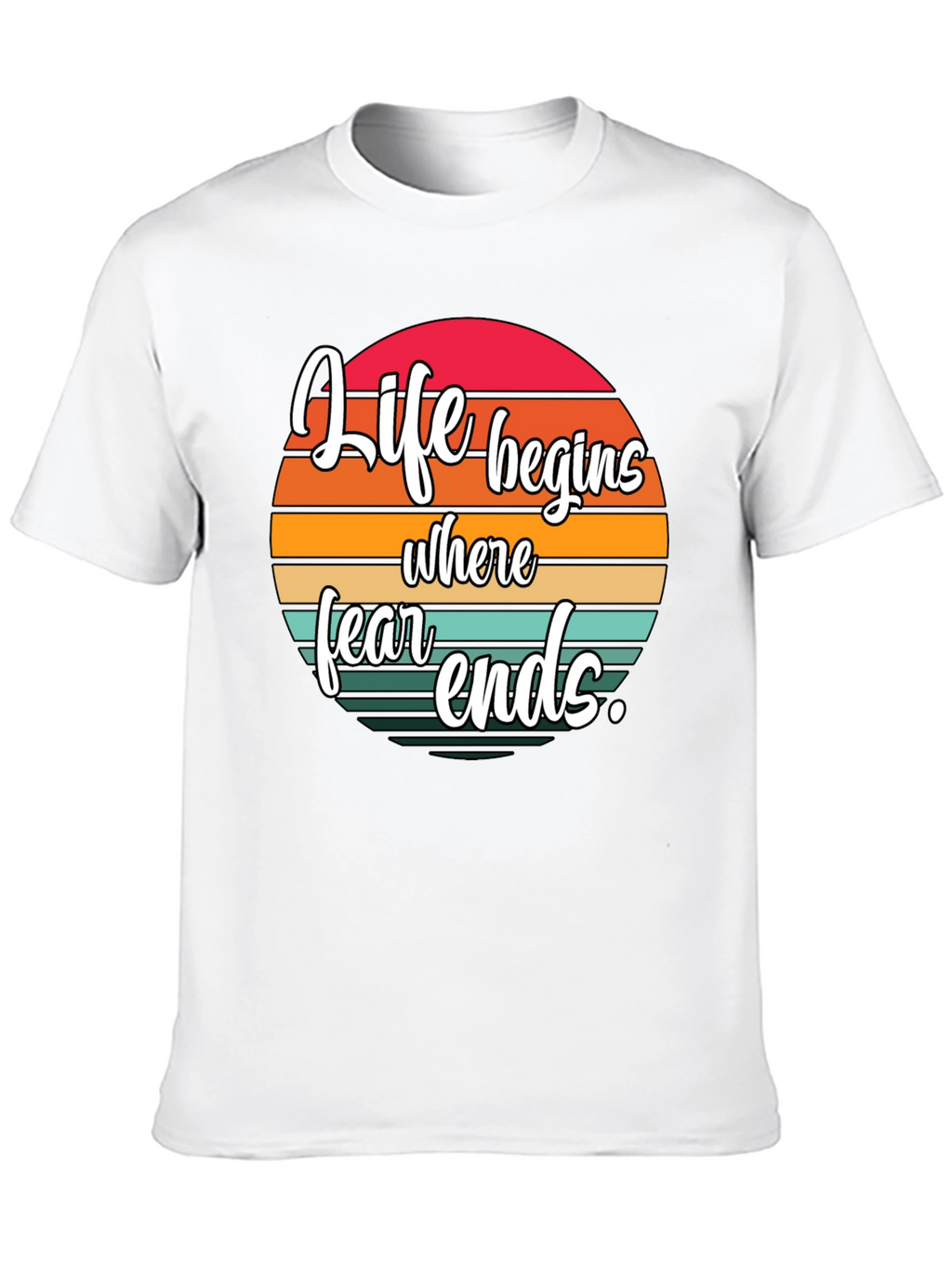 Life Begins Where Fear Ends Black Graphic Tee