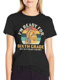 Ready for 6th Grade Graphic T-Shirt