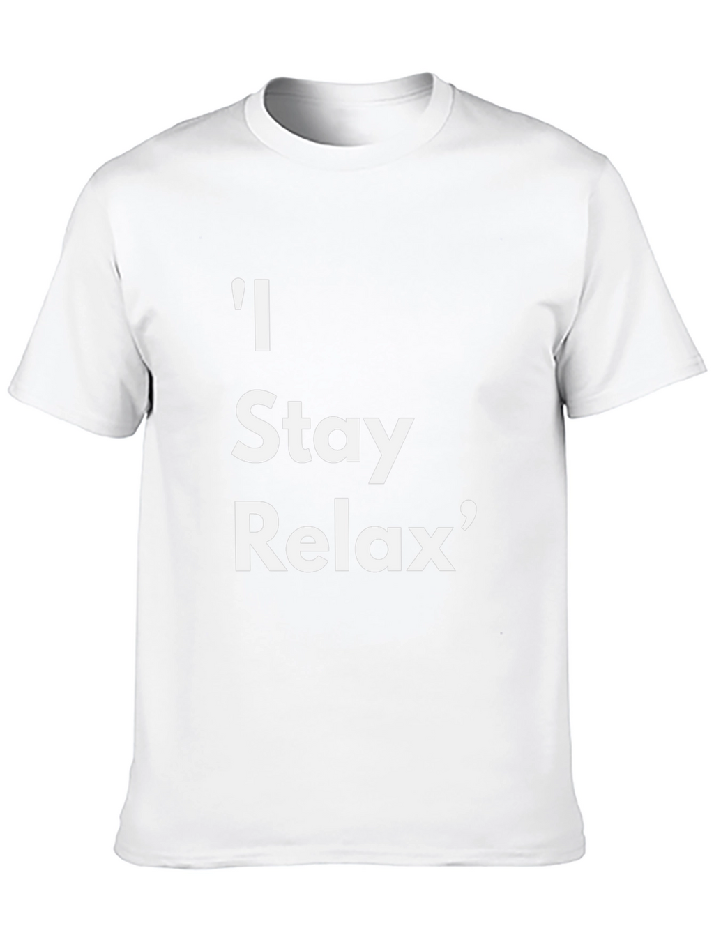 Relaxed Fit Tee: I Stay Relax Graphic T-Shirt
