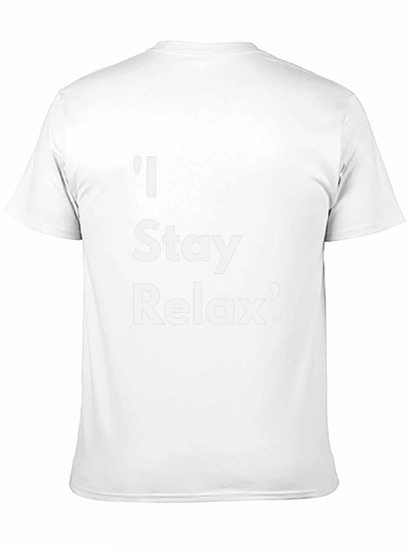 Relaxed Fit Tee: I Stay Relax Graphic T-Shirt