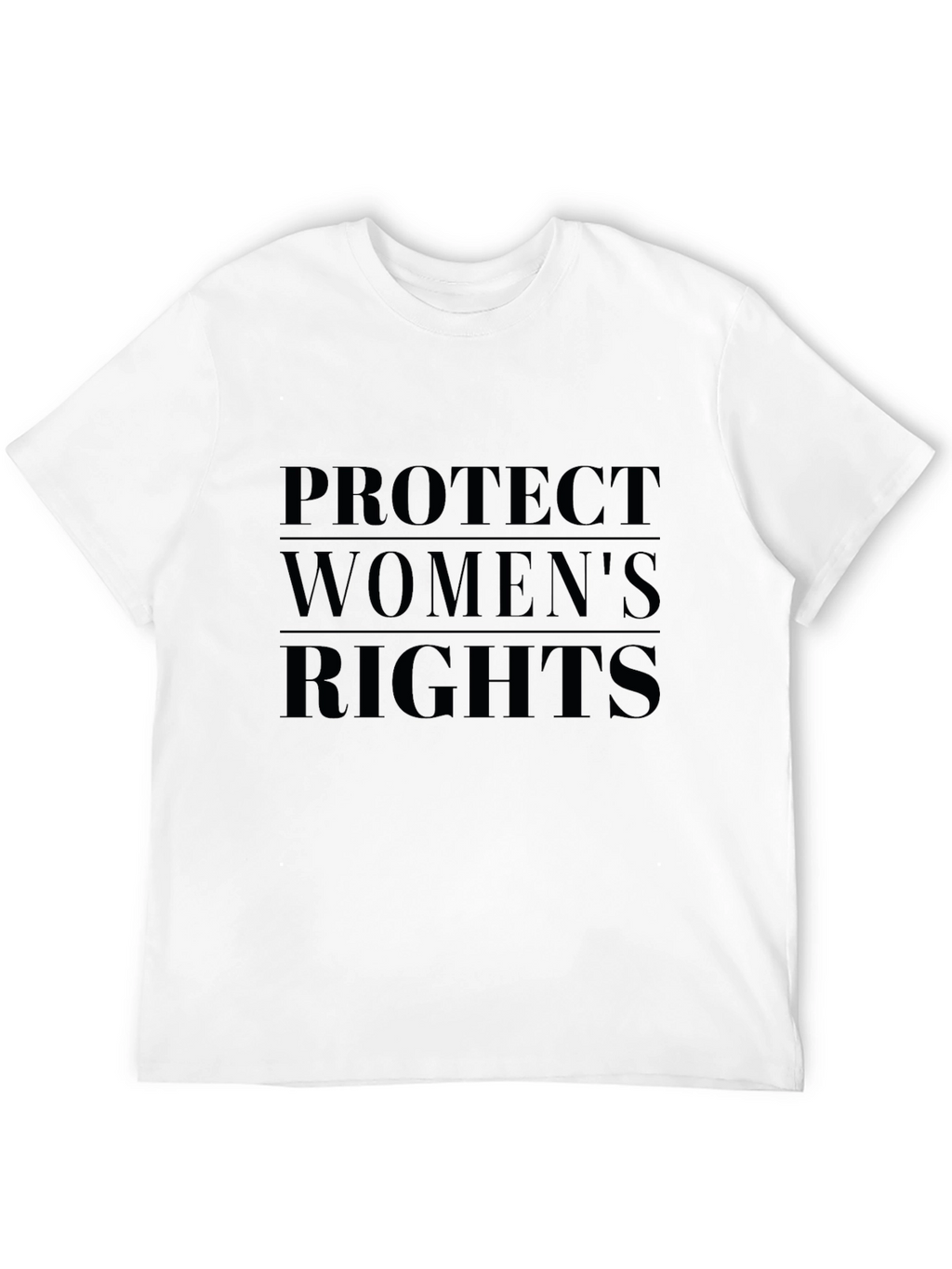 Protect Womens Rights Graphic T-Shirt