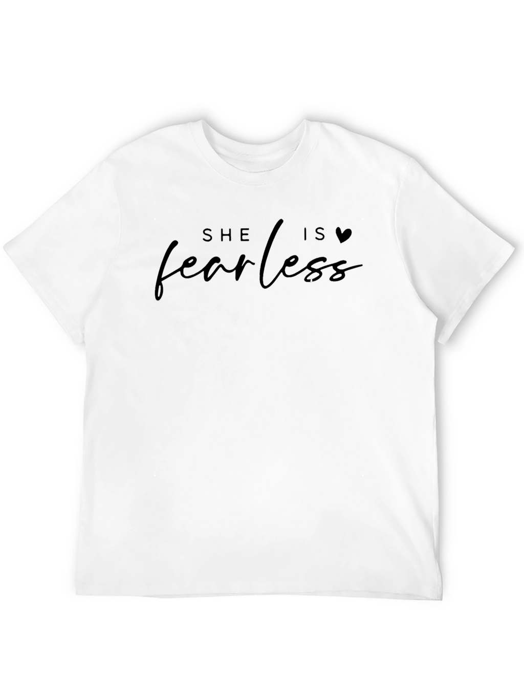 She is Fearless Black T-Shirt
