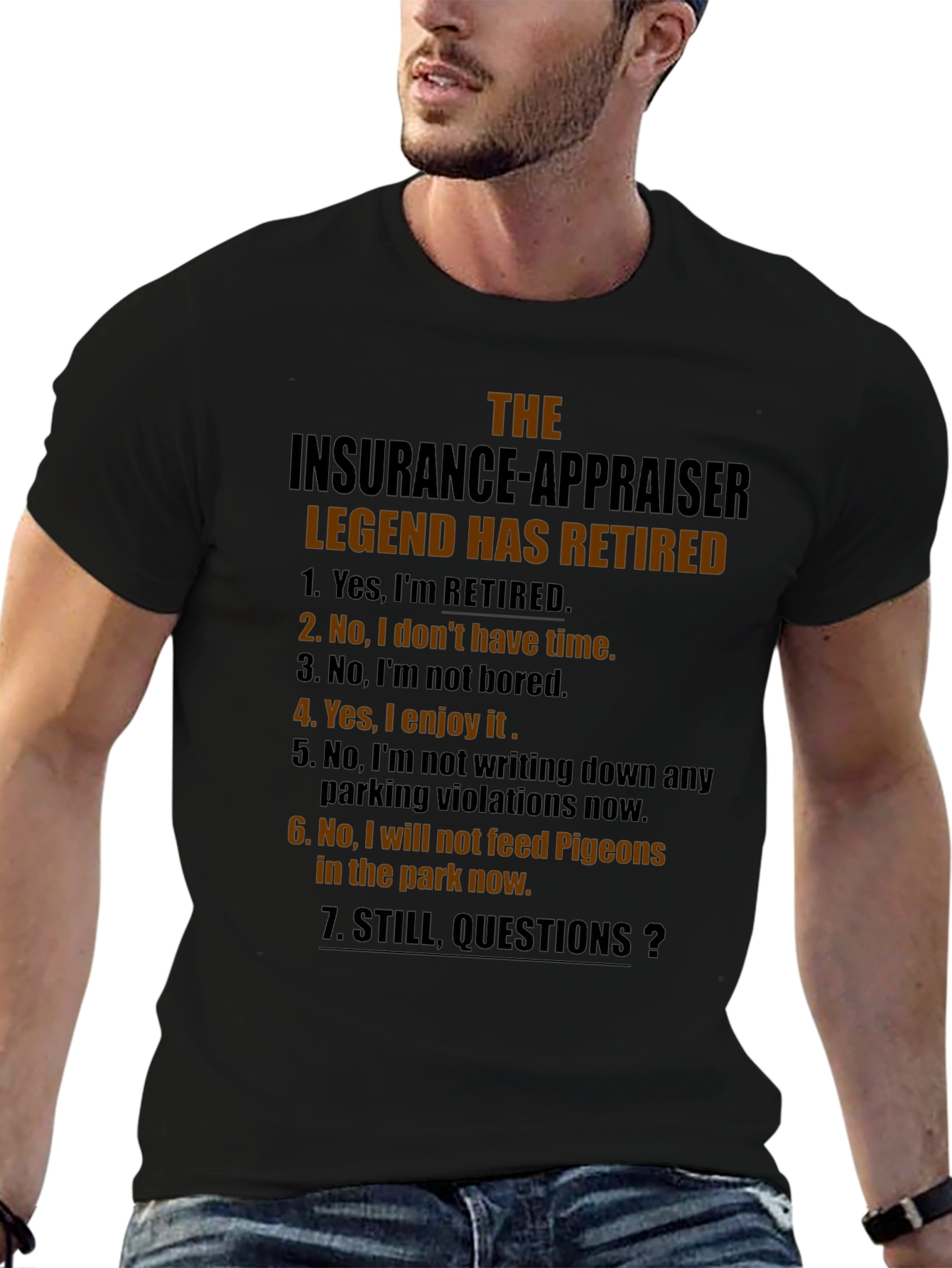 Retired Insurance Appraiser T-Shirt