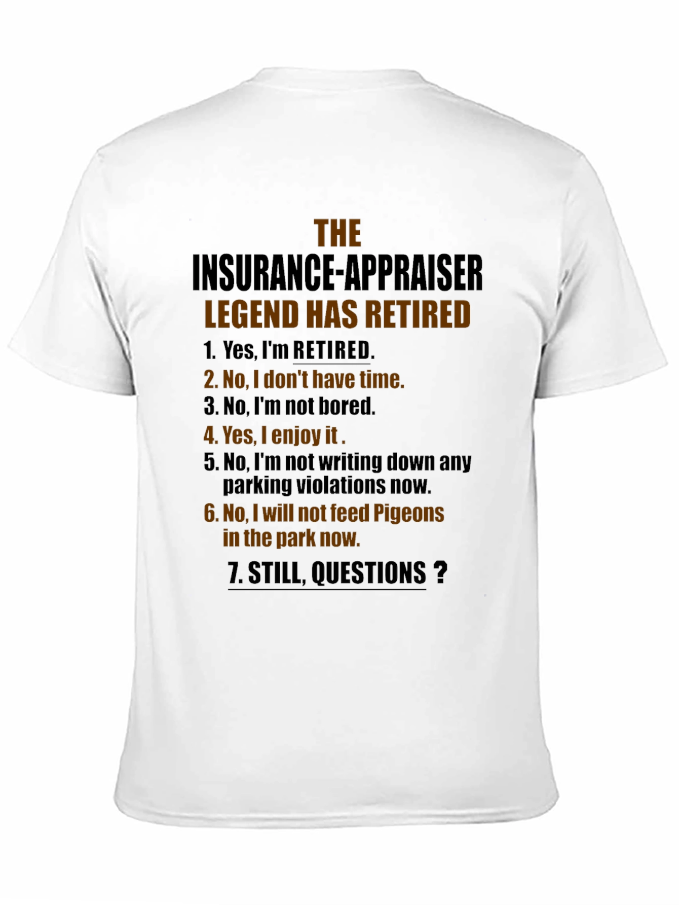Retired Insurance Appraiser T-Shirt