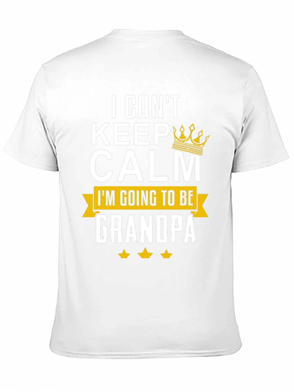 I Cant Keep Calm Grandpa T-Shirt