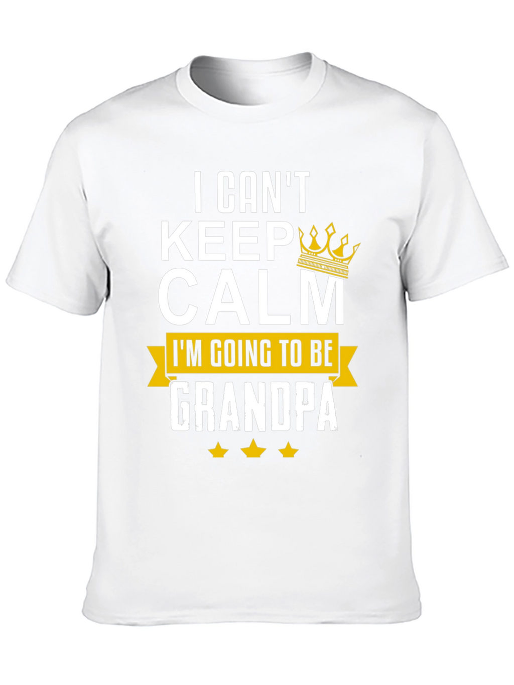I Cant Keep Calm Grandpa T-Shirt