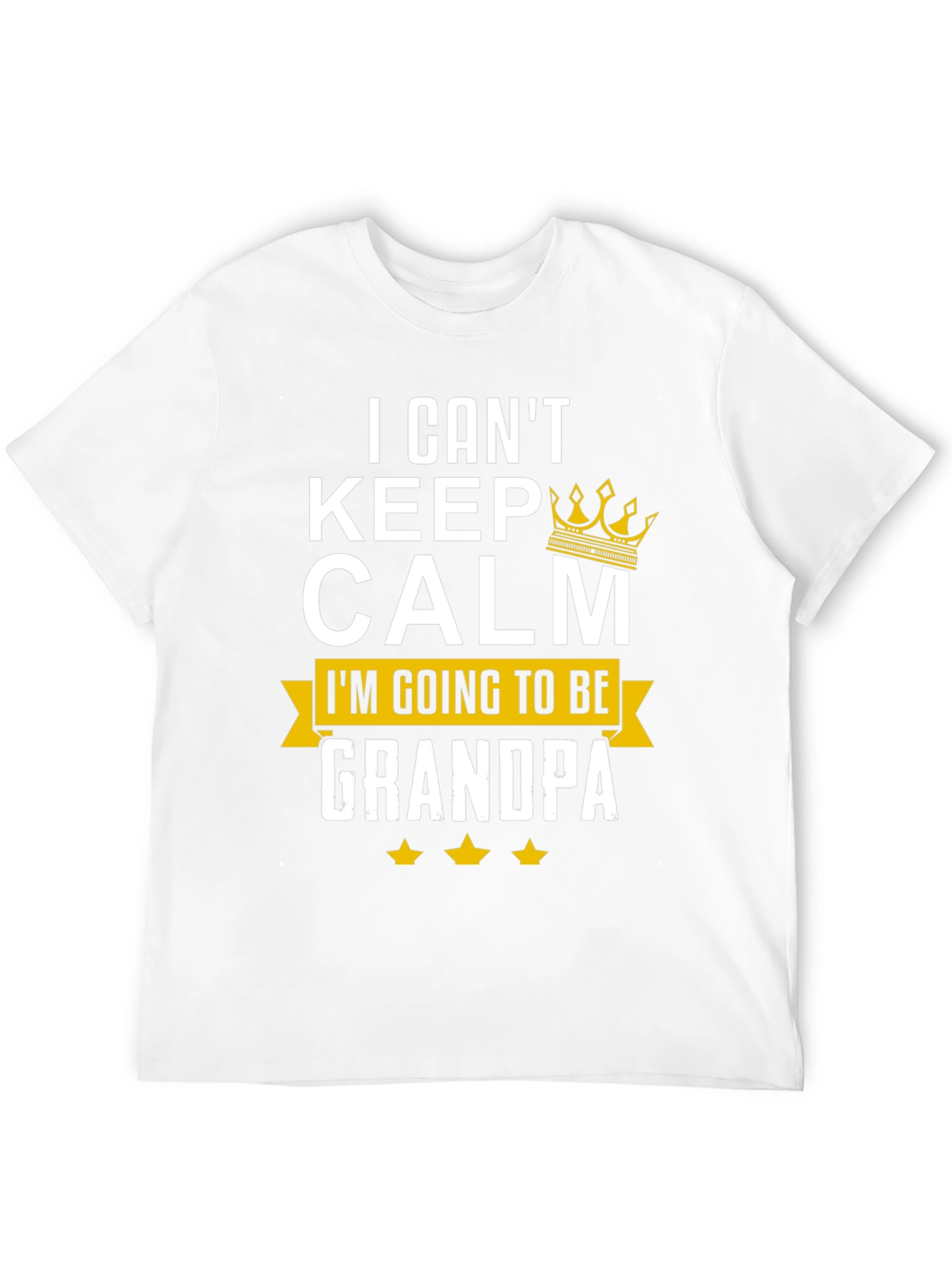 I Cant Keep Calm Grandpa T-Shirt