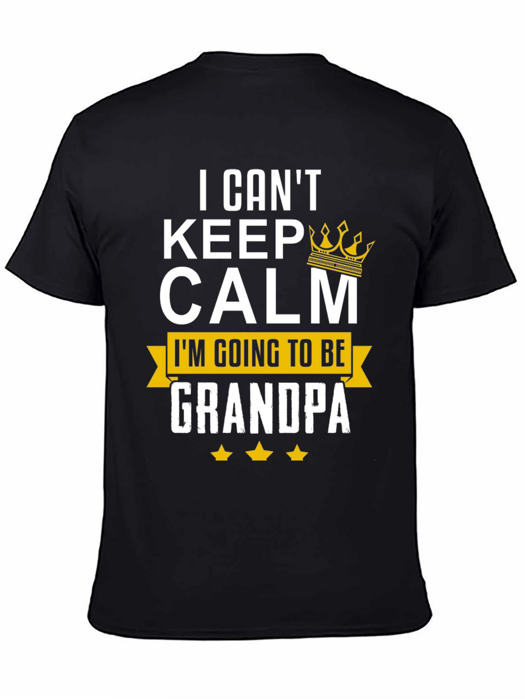 I Cant Keep Calm Grandpa T-Shirt
