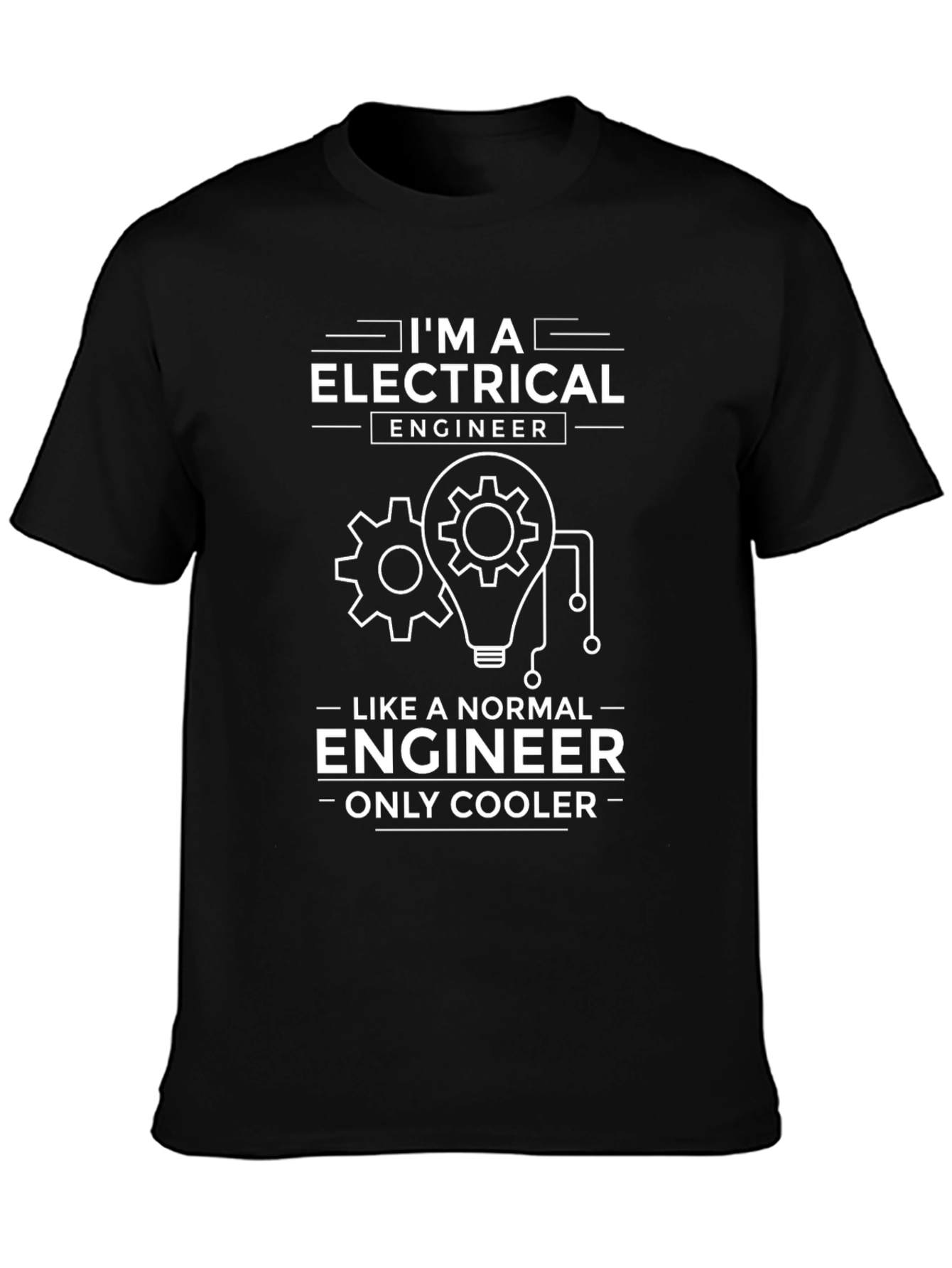 Im an Electrical Engineer T-Shirt Funny Cool Engineer Gift