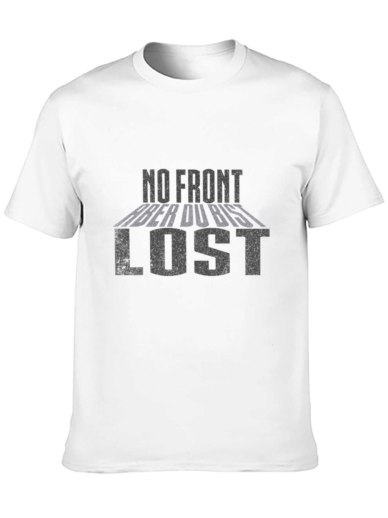 No Front Aber Du Bist Lost Black T-Shirt