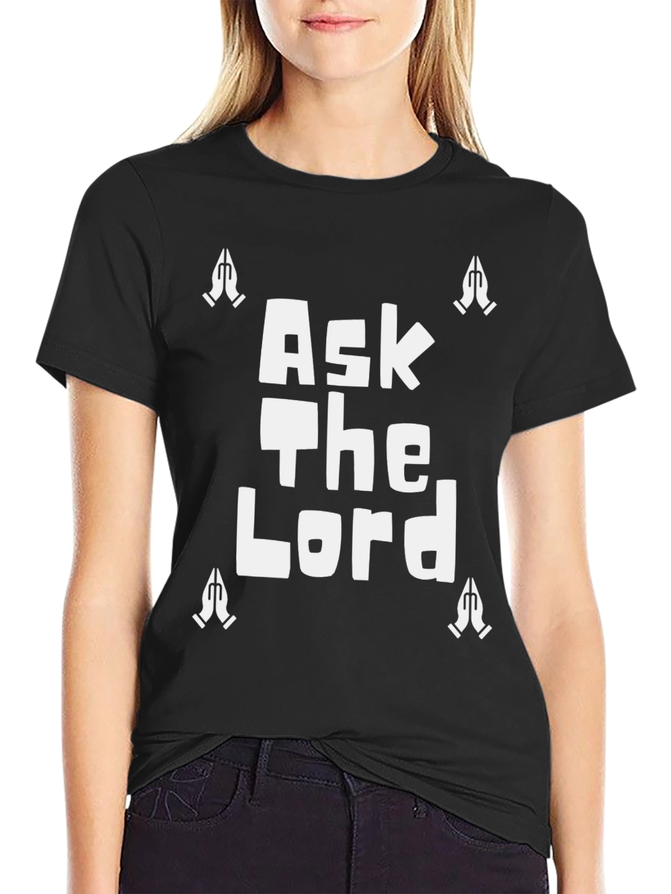 Ask The Lord T-Shirt - Praying Hands Graphic Tee