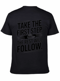 Motivational Black T-Shirt: Take the First Step