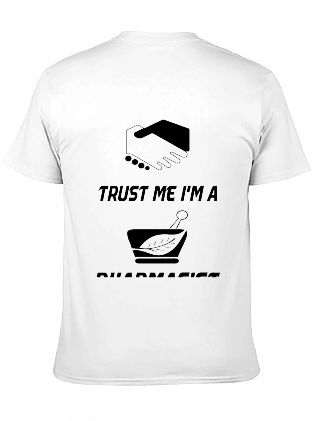 Trust Me Im A Pharmacist Black T-Shirt
