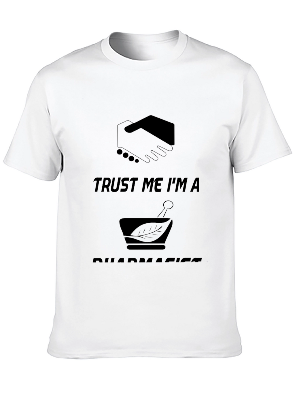 Trust Me Im A Pharmacist Black T-Shirt