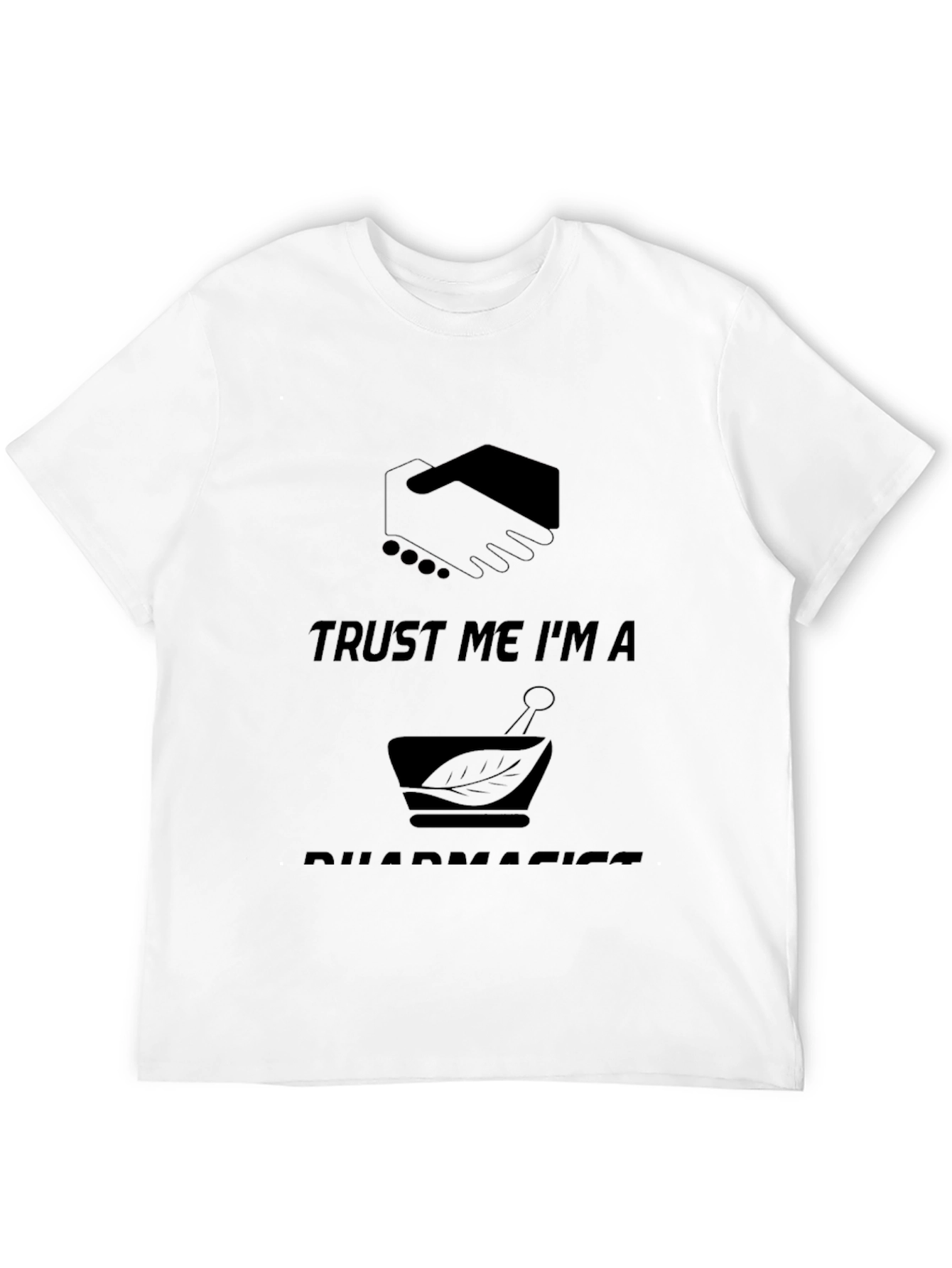 Trust Me Im A Pharmacist Black T-Shirt