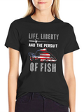 Life Liberty Pursuit of Fish Patriotic T-Shirt