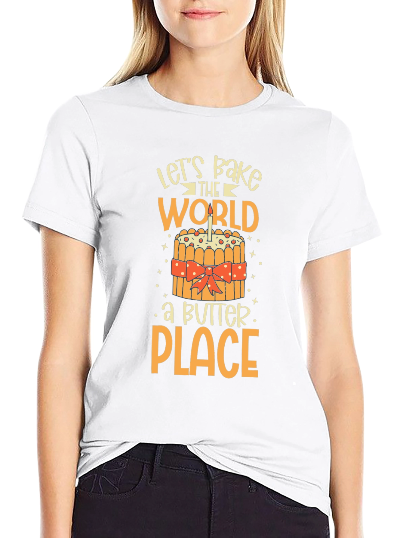 Lets Bake the World a Better Place T-Shirt