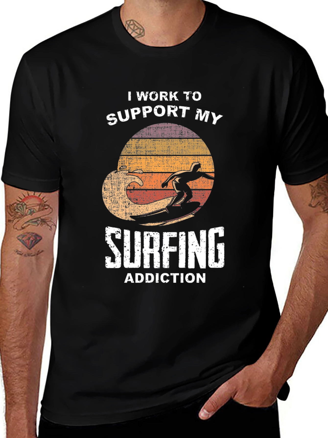 Surfing Addiction T-Shirt: I Work to Support My Habit