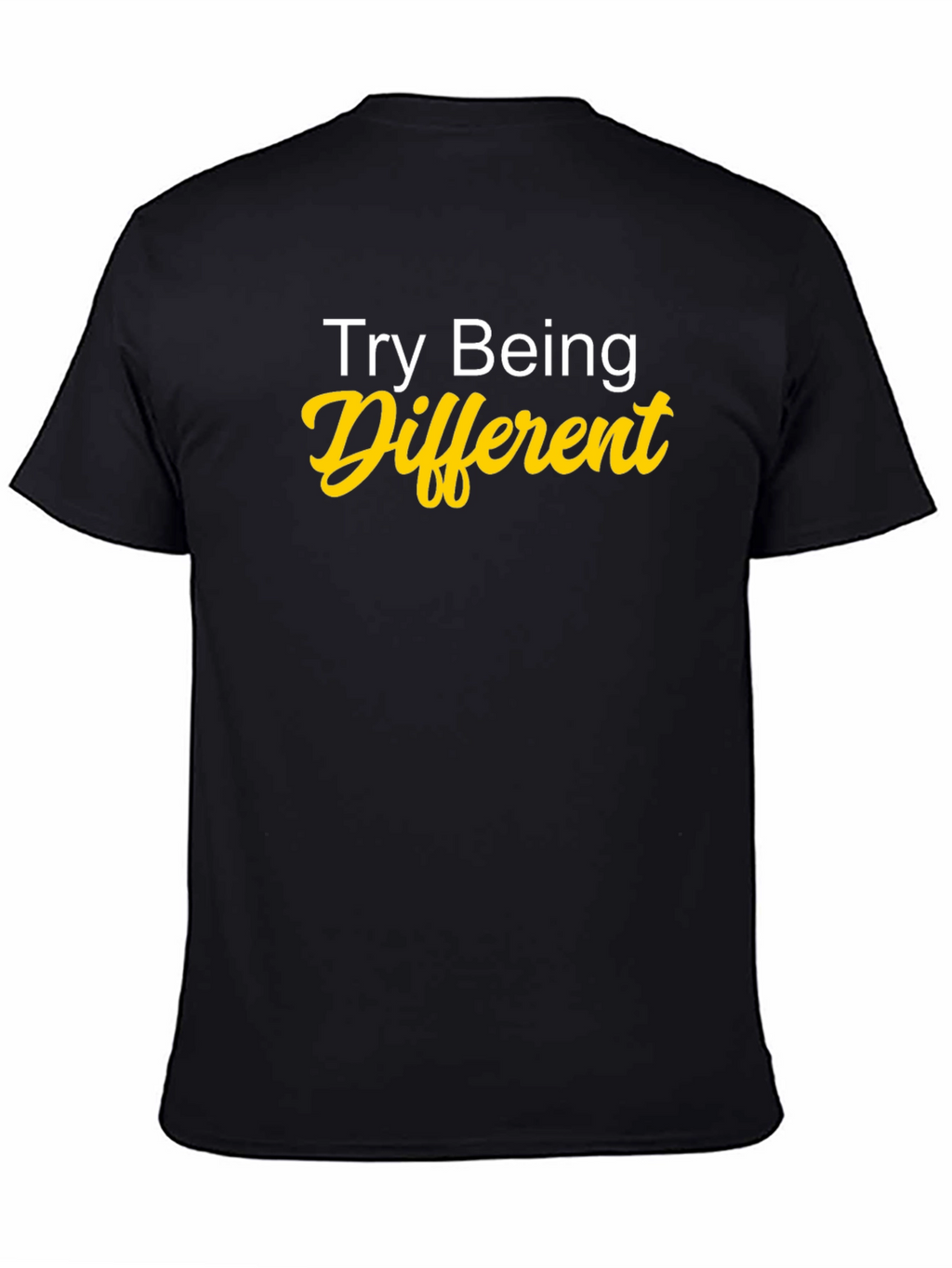 Try Being Different Graphic Tee