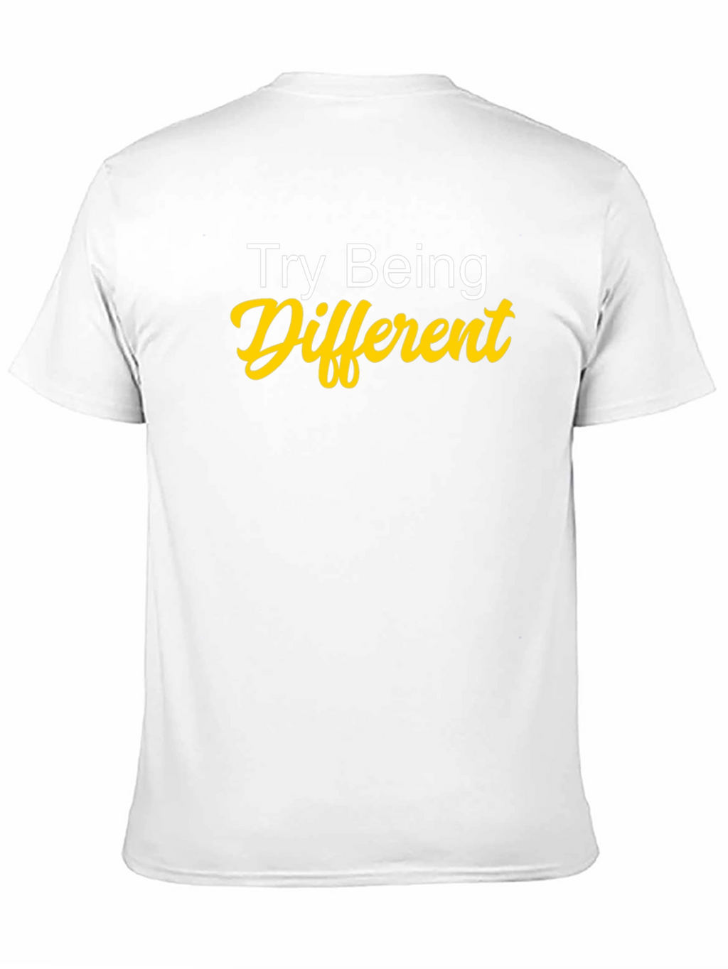 Try Being Different Graphic Tee