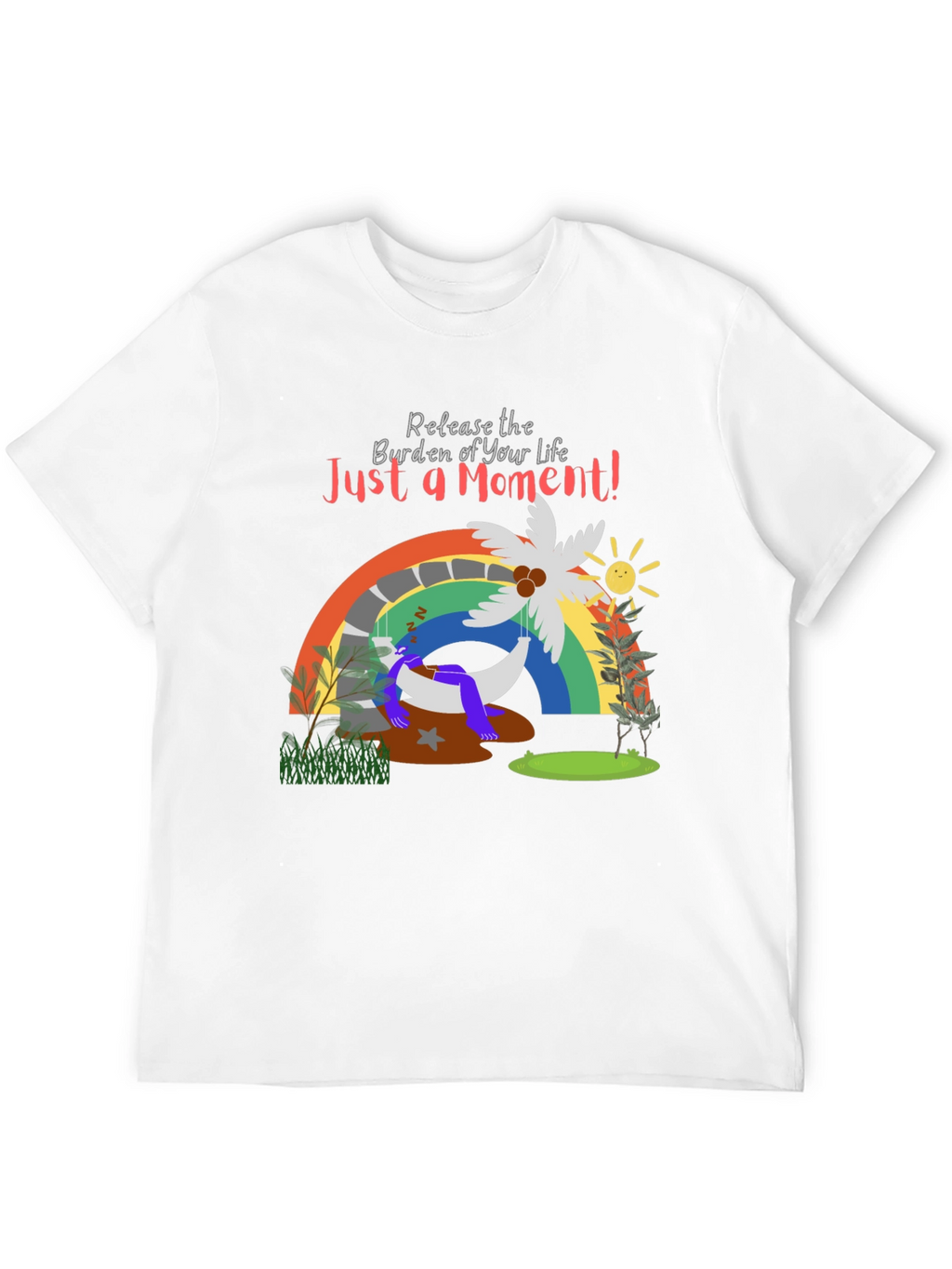 Just a Moment Graphic Tee - Relaxing Vibes T-Shirt
