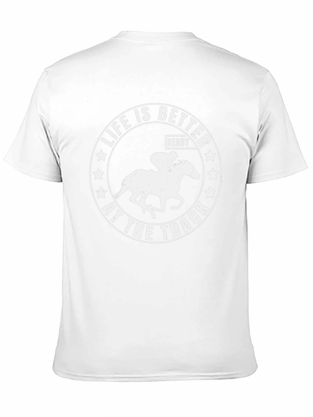Life is Better at the Track Derby T-Shirt