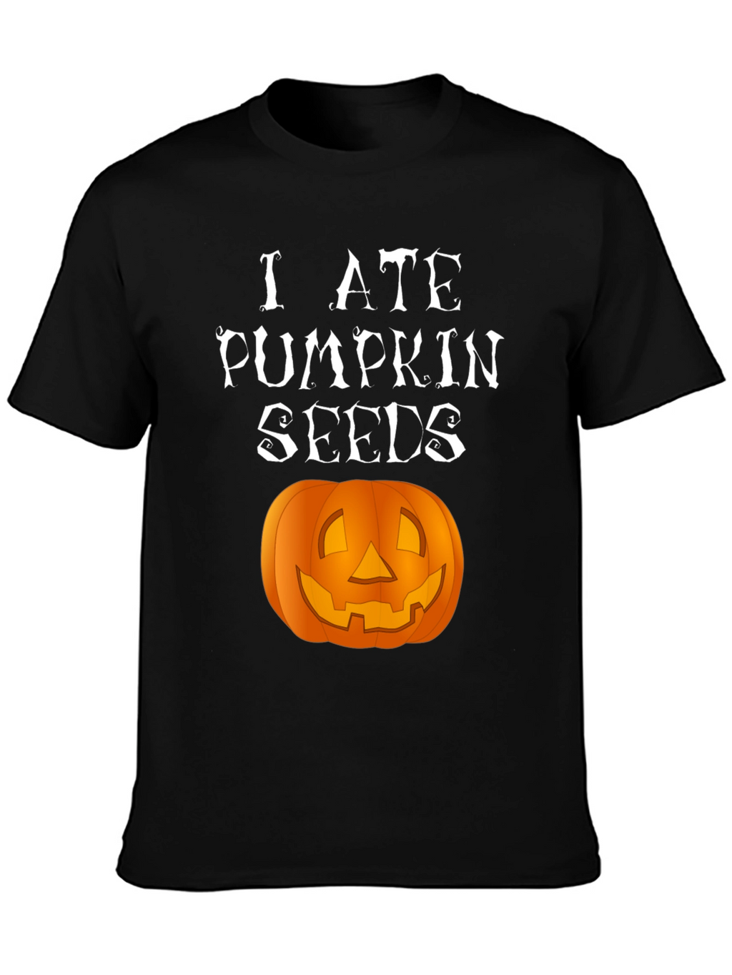 I Ate Pumpkin Seeds Halloween T-Shirt