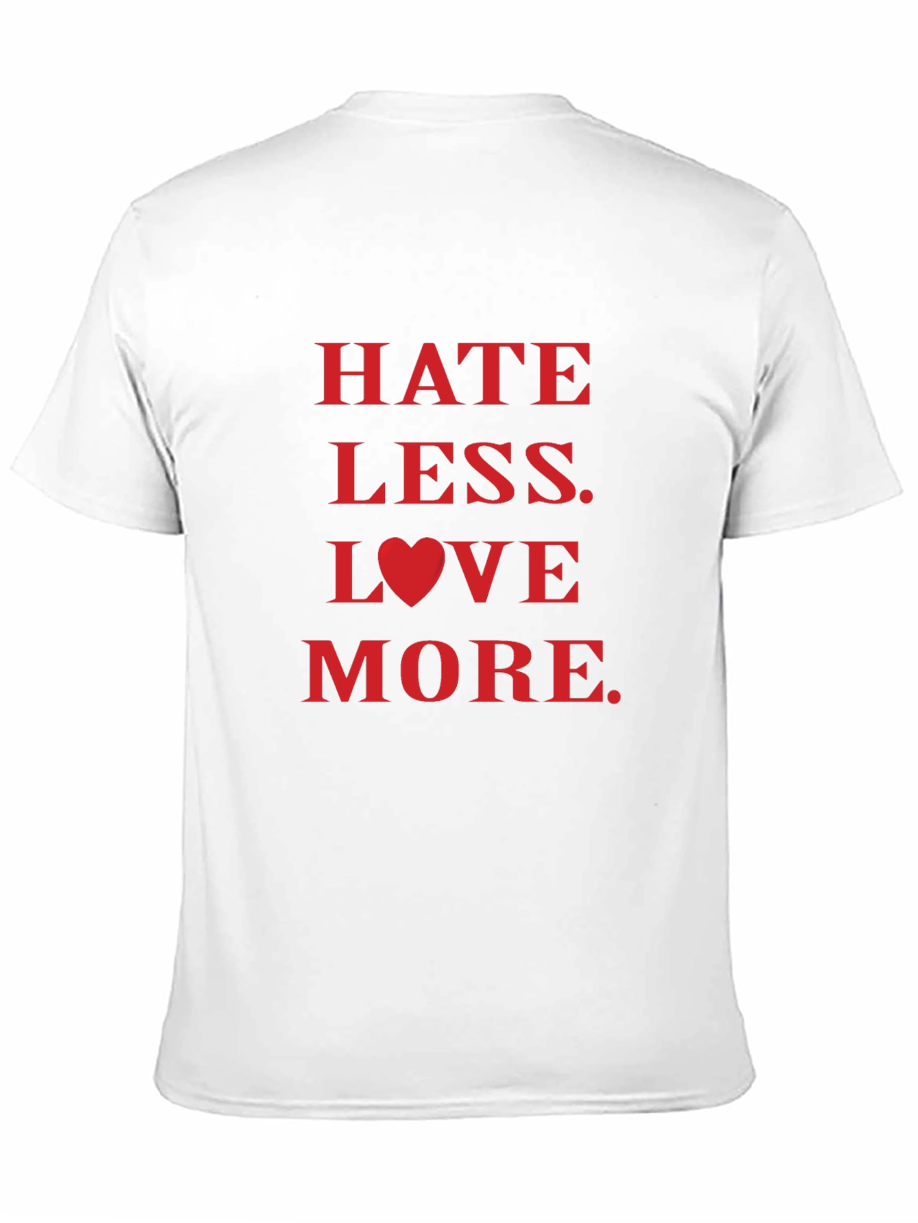 Hate Less Love More Graphic Tee