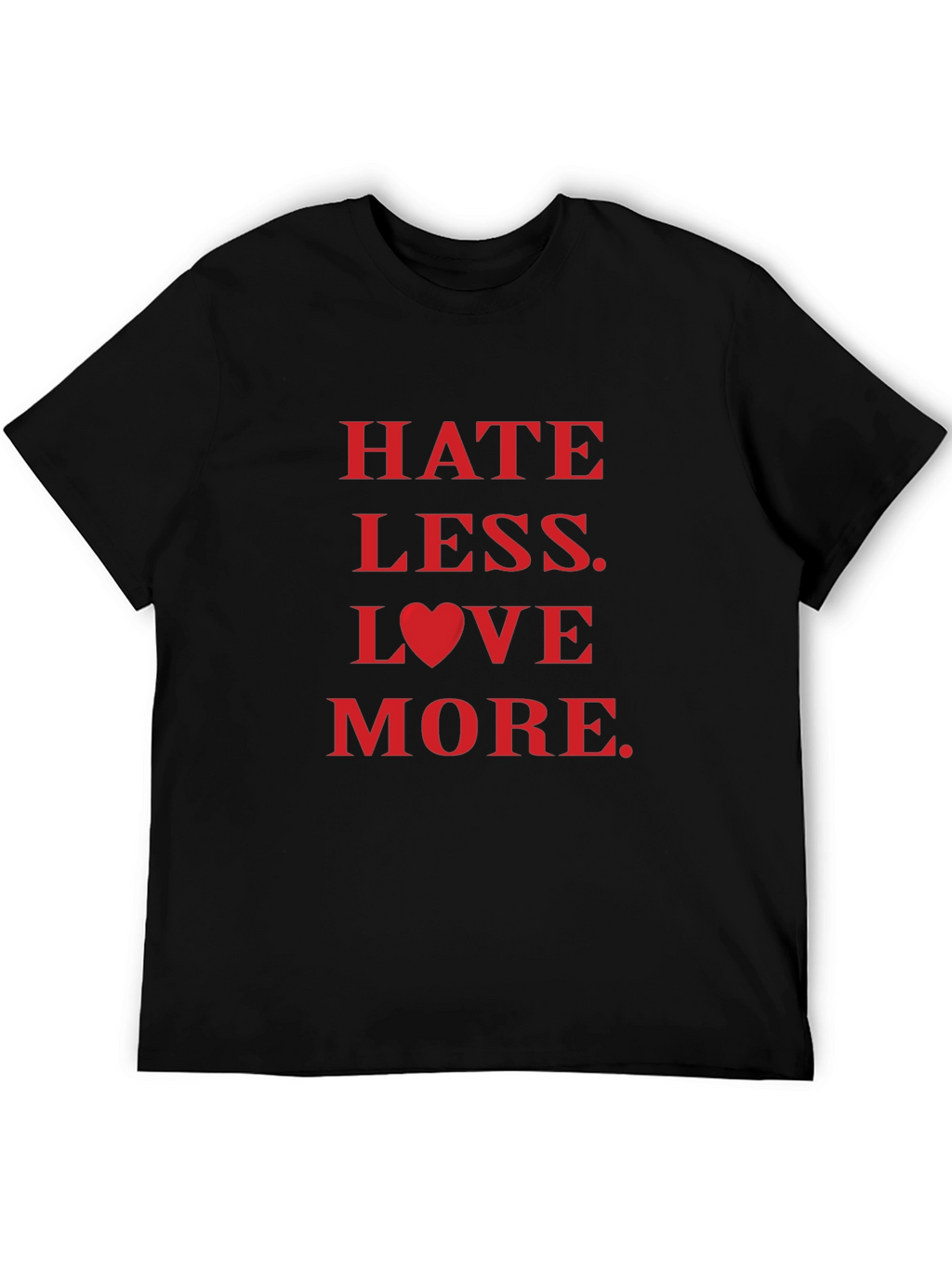 Hate Less Love More Graphic Tee
