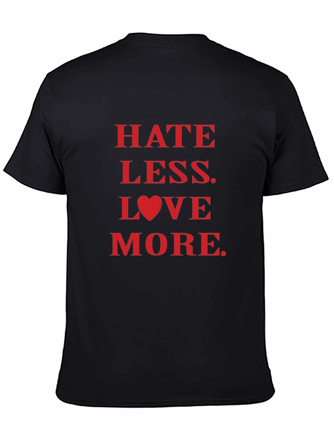 Hate Less Love More Graphic Tee