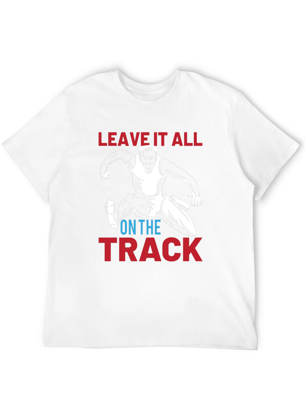 Leave it All on the Track Graphic Tee