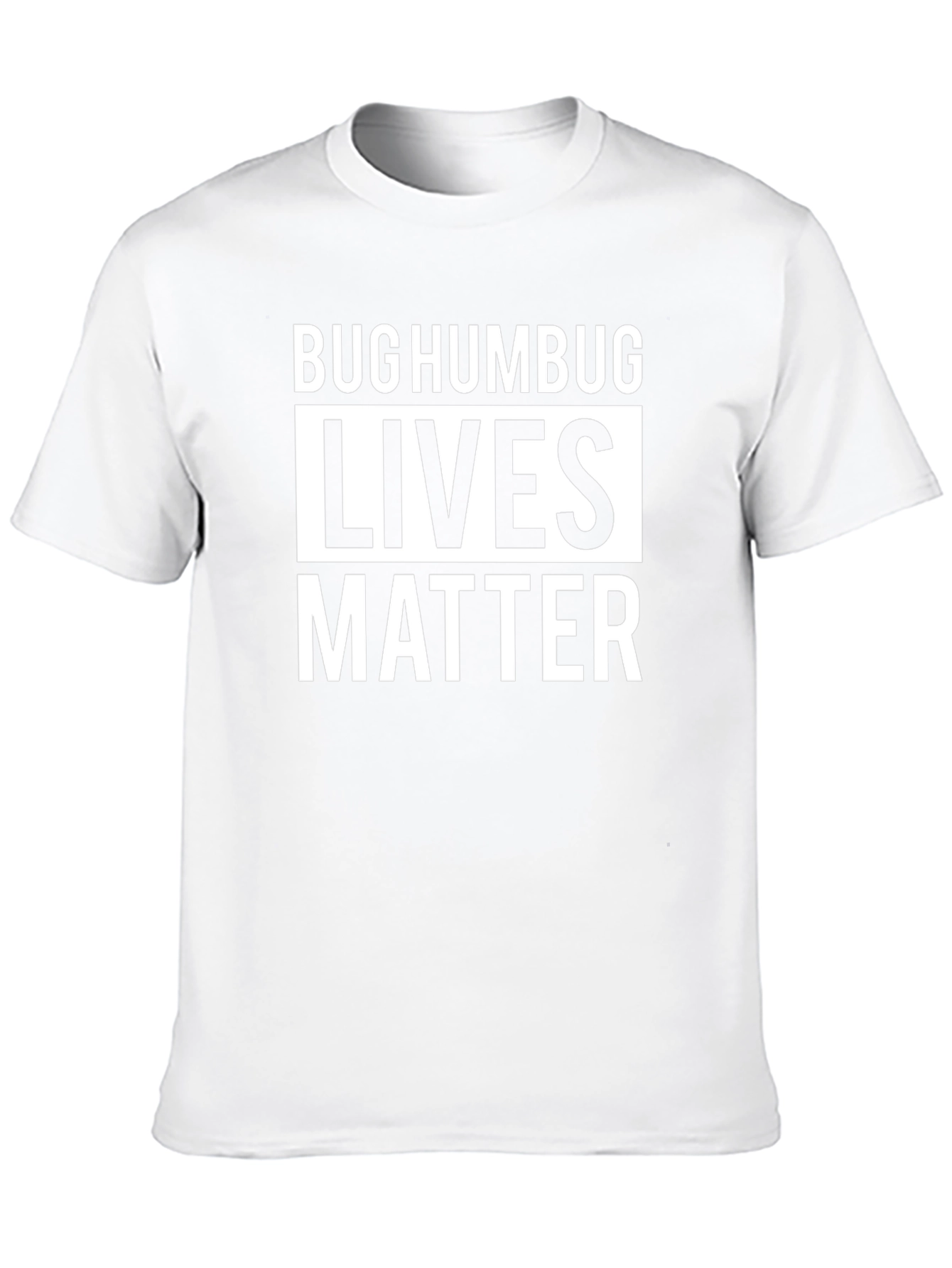 Bug Humbug Lives Matter T-Shirt