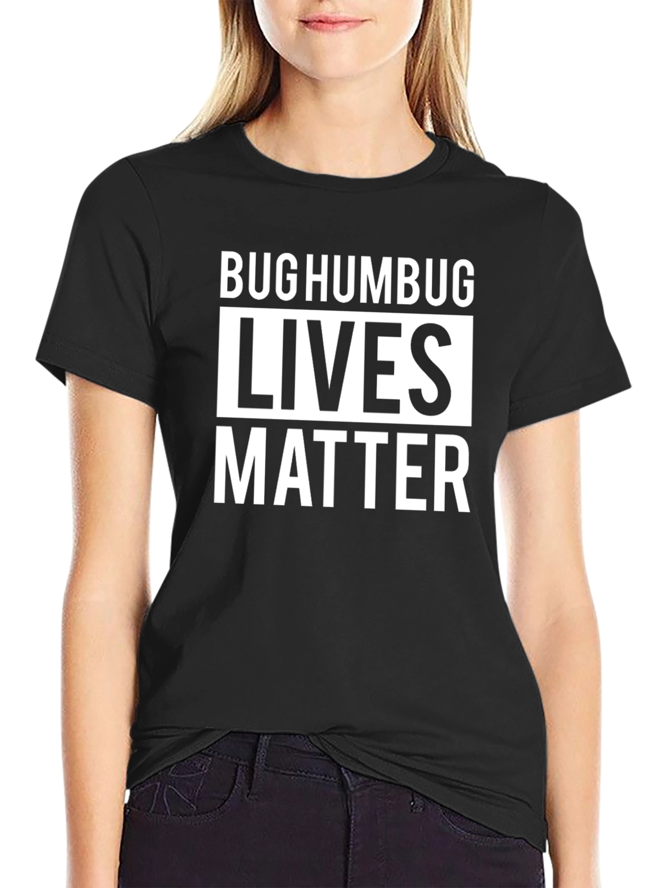 Bug Humbug Lives Matter T-Shirt