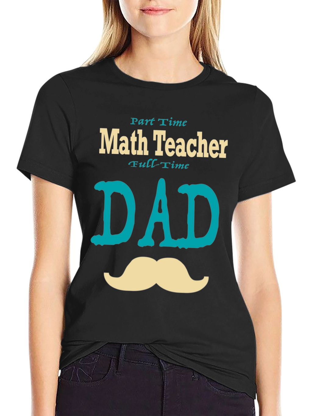 Part-Time Math Teacher Full-Time Dad T-Shirt
