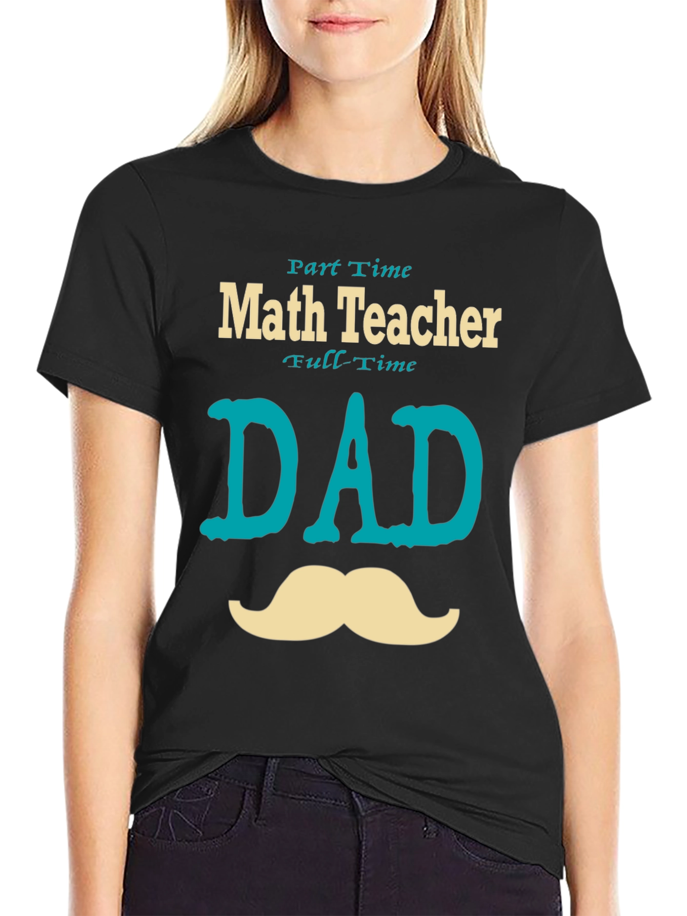 Part-Time Math Teacher Full-Time Dad T-Shirt