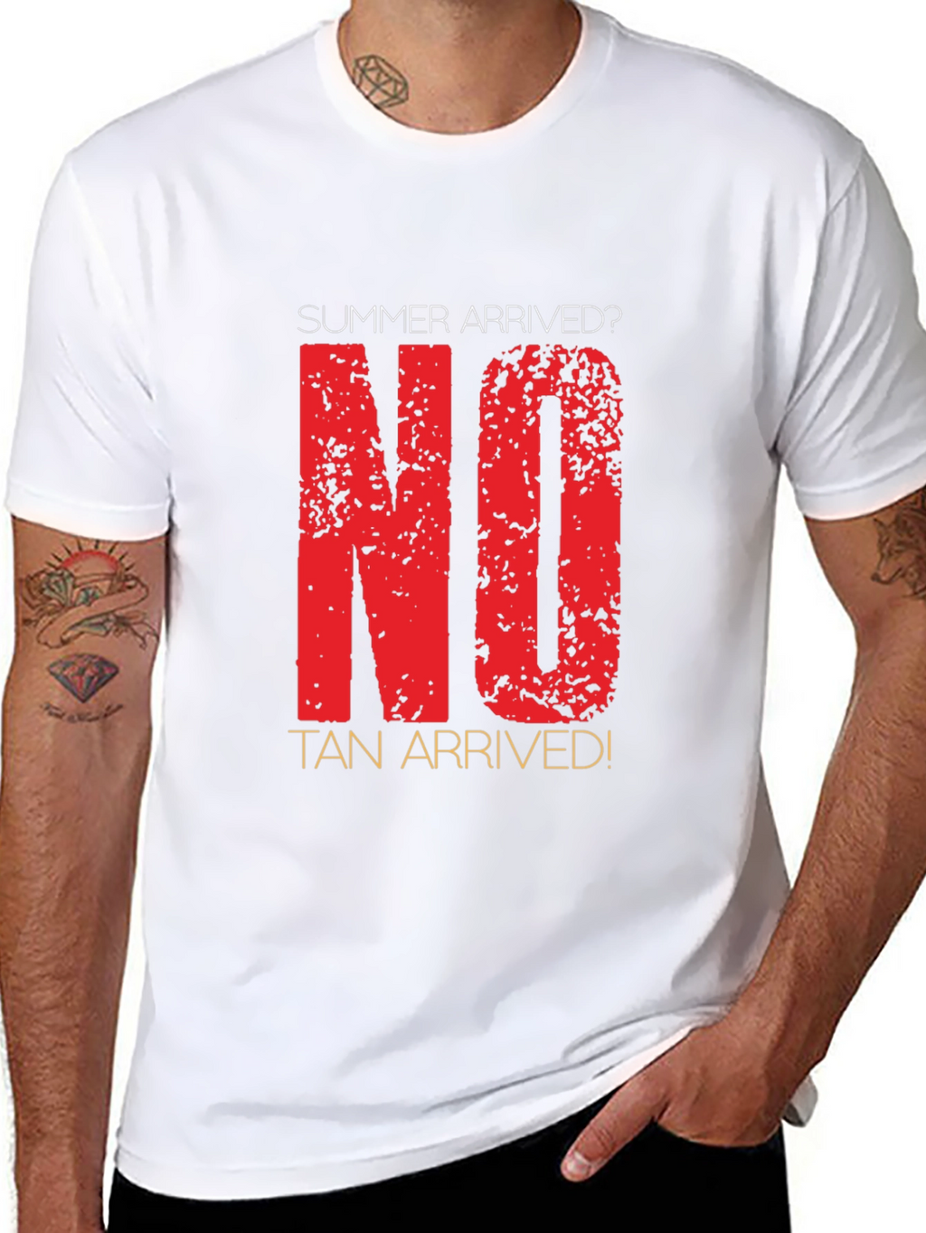 Summer Arrived? No Tan Arrived! Novelty T-Shirt
