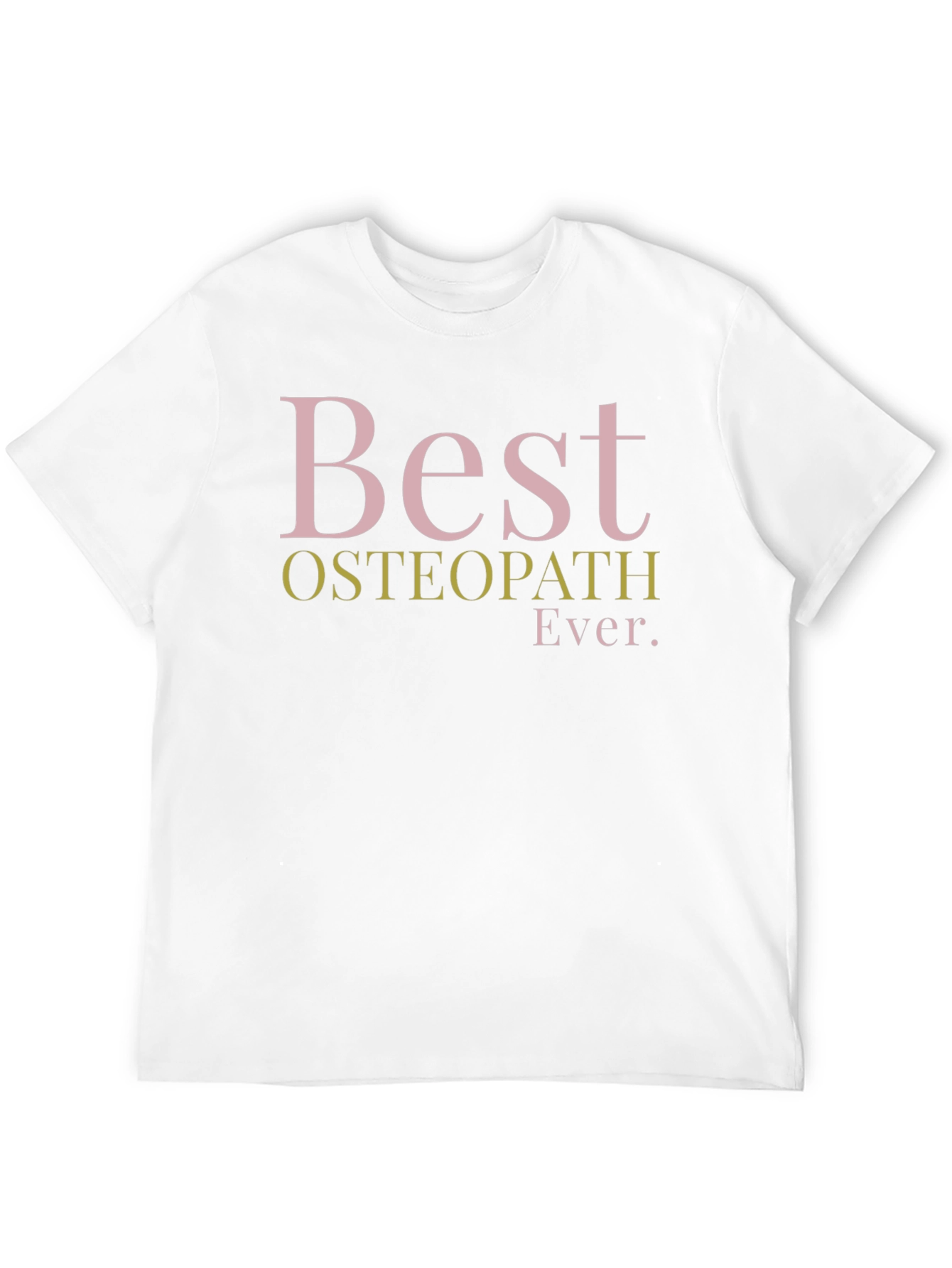 Best Osteopath Ever Black T-Shirt
