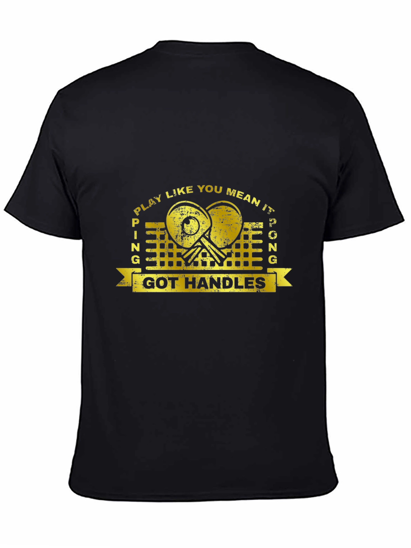 Play Like You Mean It Ping Pong T-Shirt