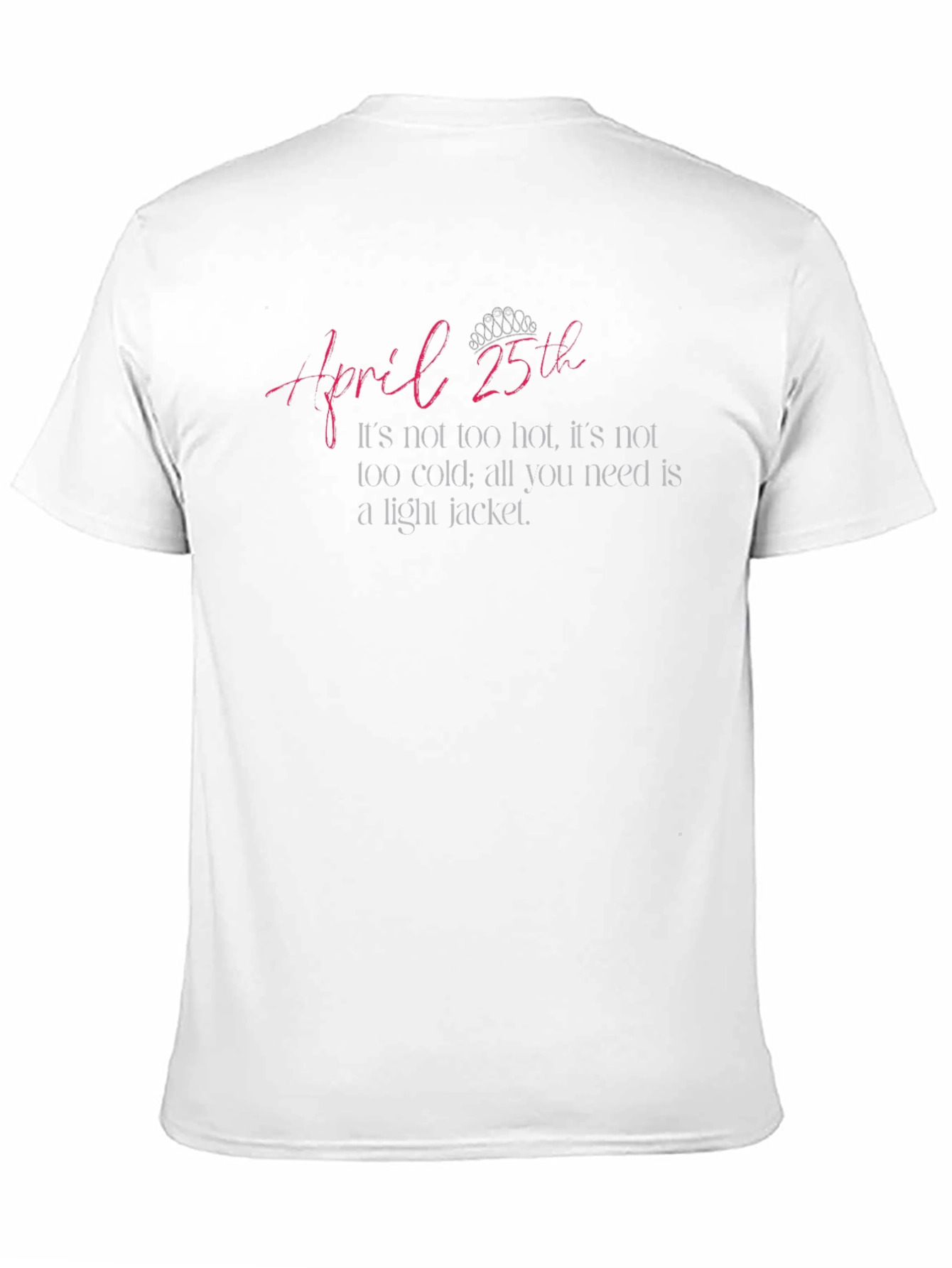 April 25th Light Jacket T-Shirt
