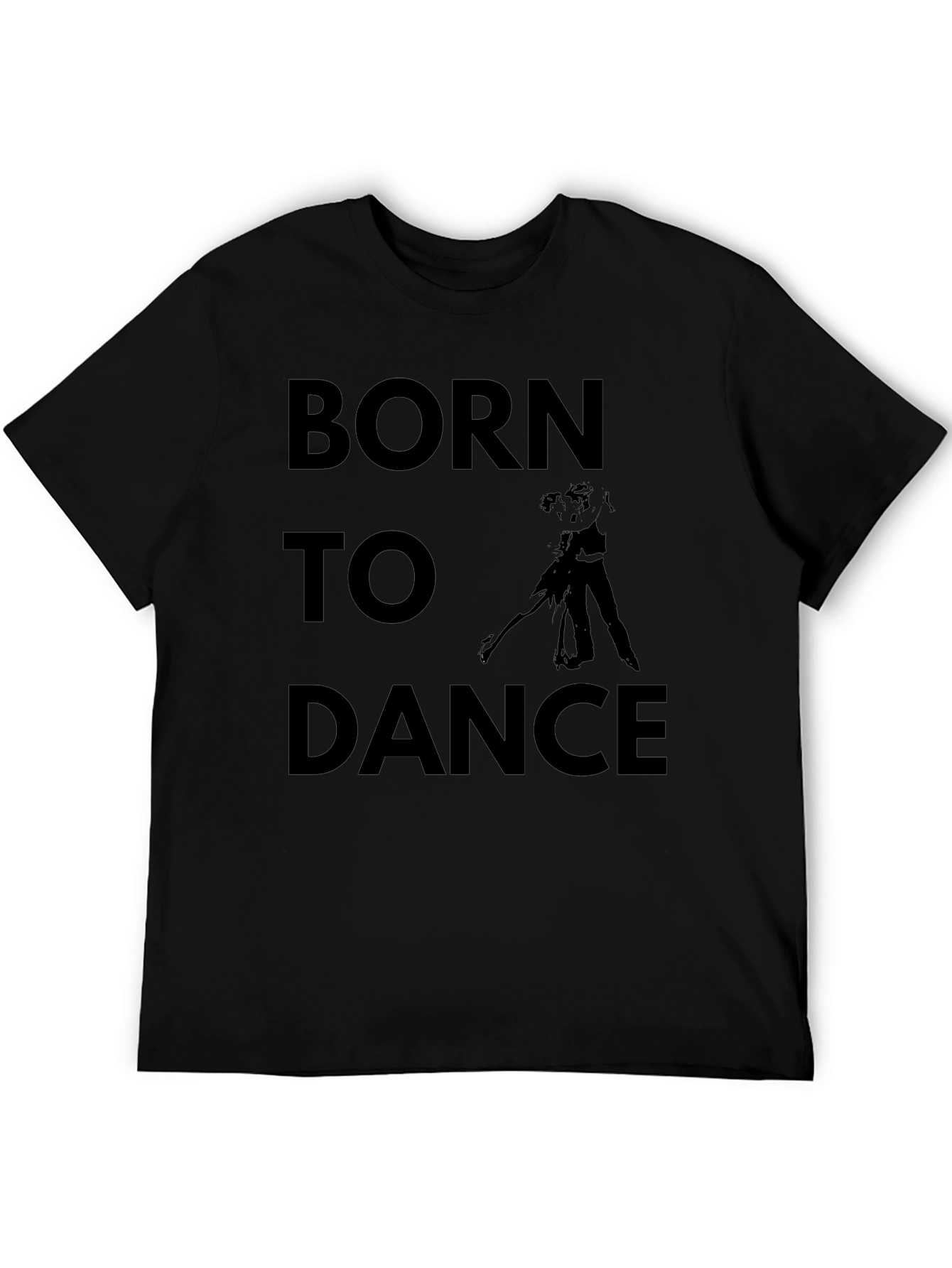 Born To Dance T-Shirt - Black Graphic Tee