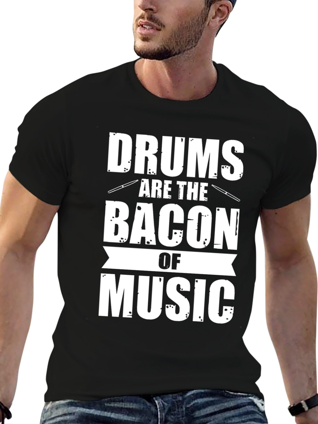 Drums Are The Bacon of Music Graphic Tee