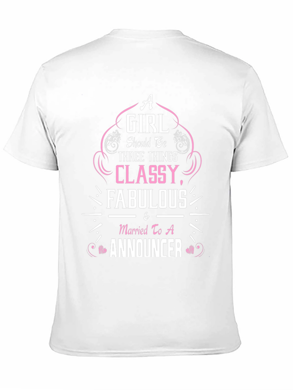 Classy Fabulous Announcer T-Shirt