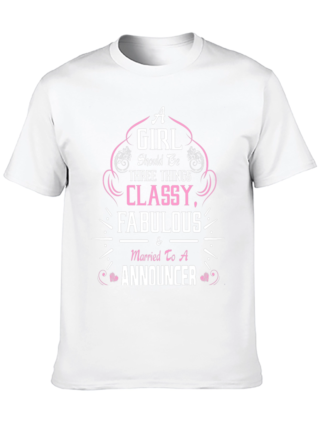 Classy Fabulous Announcer T-Shirt