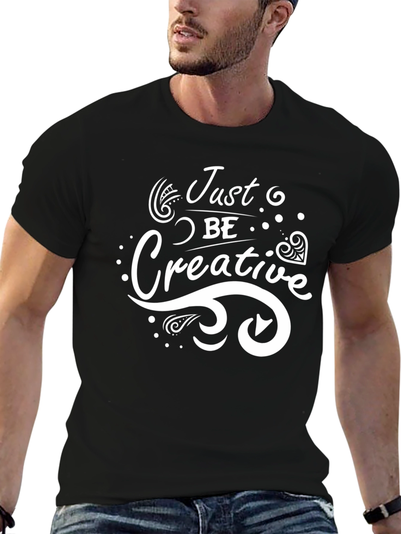 Just Be Creative T-Shirt - Modern Design