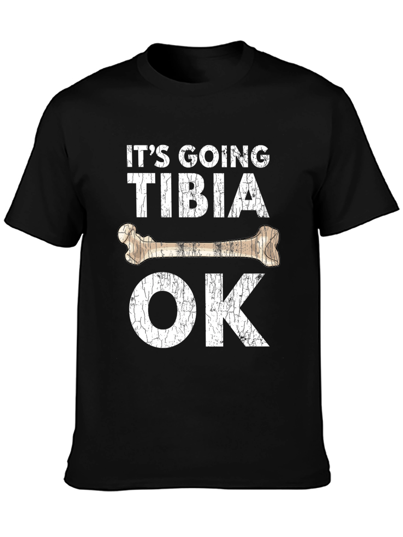 Its Going Tibia OK Graphic T-Shirt