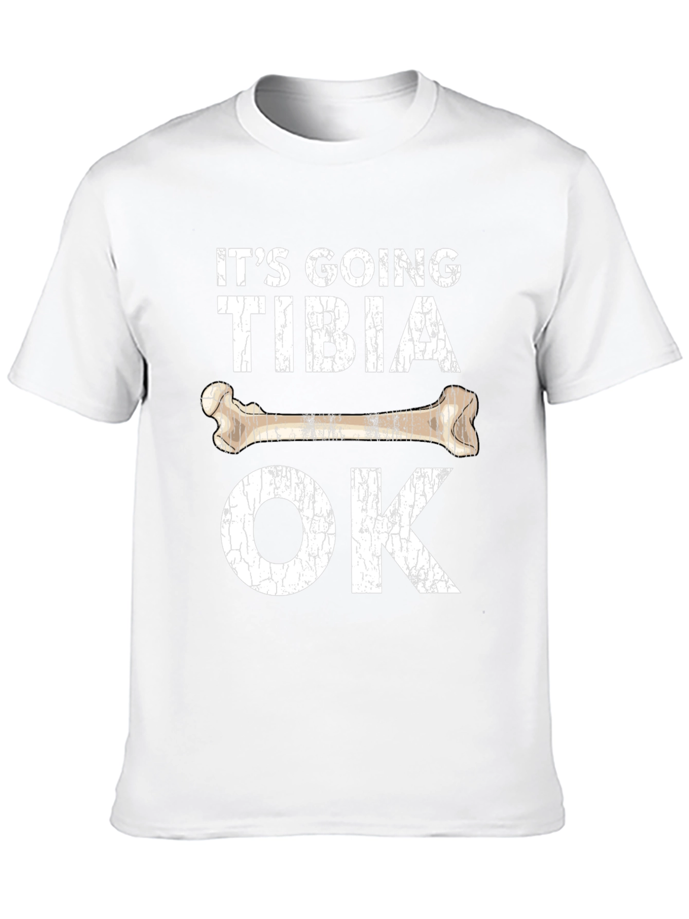 Its Going Tibia OK Graphic T-Shirt